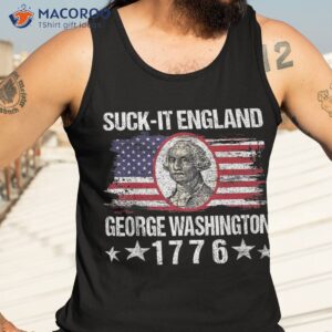 suck it england funny 4th of july george washington 1776 shirt tank top 3 4