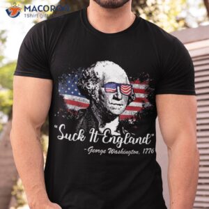 suck it england funny 4th of july george washington 1776 shirt tshirt 6