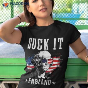 Suck It England Funny 4th Of July President American Shirt