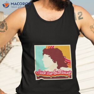 suck it up buttercup william shirt tank top 3