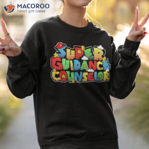 super guidance counselor funny back to school gift shirt sweatshirt 2