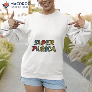 super murica mario game shirt sweatshirt