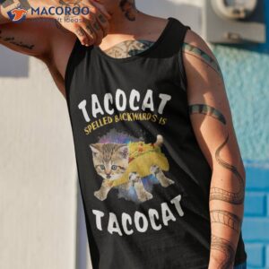 tacocat spelled backward is taco cat shirt tank top 1