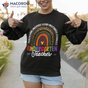 teach love inspire kindergarten teacher back to school shirt sweatshirt