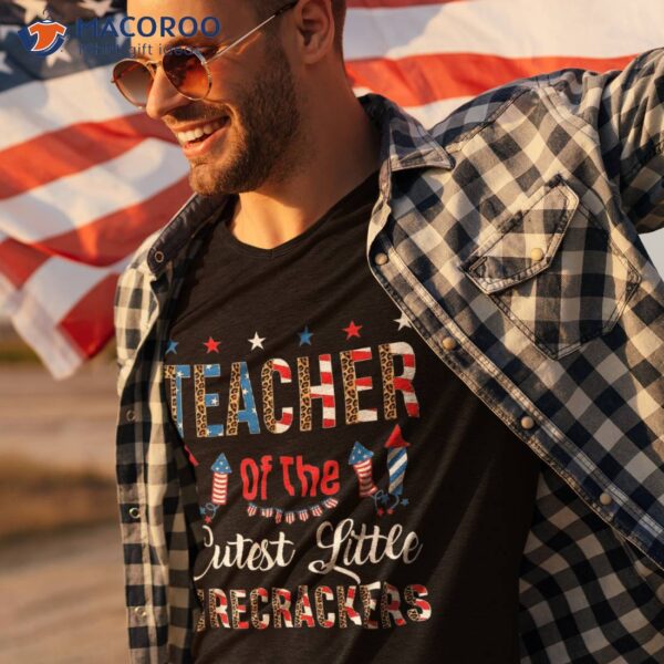 Teacher Of The Cutest Little Firecrackers 4th July Leopard Shirt