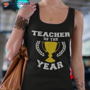 teacher of the year shirt tank top 4