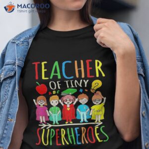teacher of tiny superheroes first day back to school graphic shirt tshirt