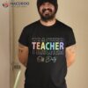 Teacher Off Duty Hello Summer Funny End Of School Year Shirt