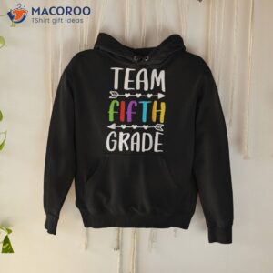 team 5th fifth grade happy back to school teacher student shirt hoodie