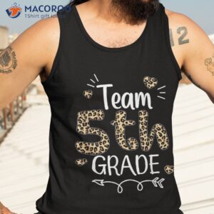 team 5th grade back to school leopard 1st day of shirt tank top 3