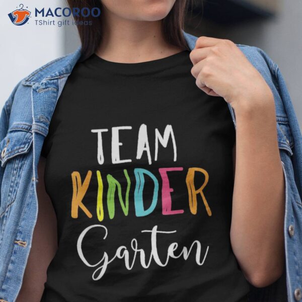 Team Kindergarten Shirt Teacher Student