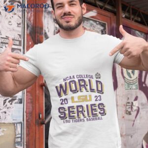 team lsu tigers 2023 ncaa college world series shirt tshirt 1