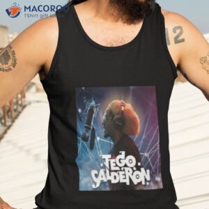 tego calderon pa que retozen shirt tank top 3