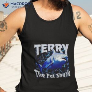 terry the fat shark shirt 3 tank top 3