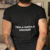 Tesla Should Unionize Shirt