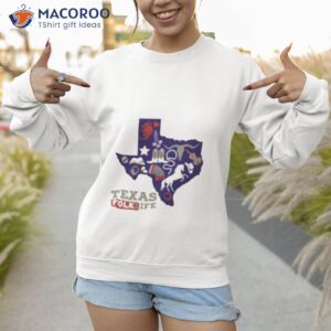 texas folklife shirt sweatshirt