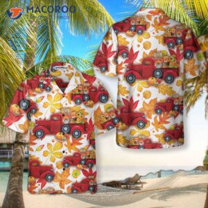 thanksgiving fall leaves and pumpkin truck hawaiian shirt best gift for day 1