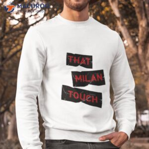 that milan touch shirt sweatshirt
