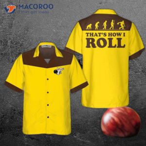 That’s How I Roll: Bowling Evolution Hawaiian Shirt, The Best Gift For A Lover.