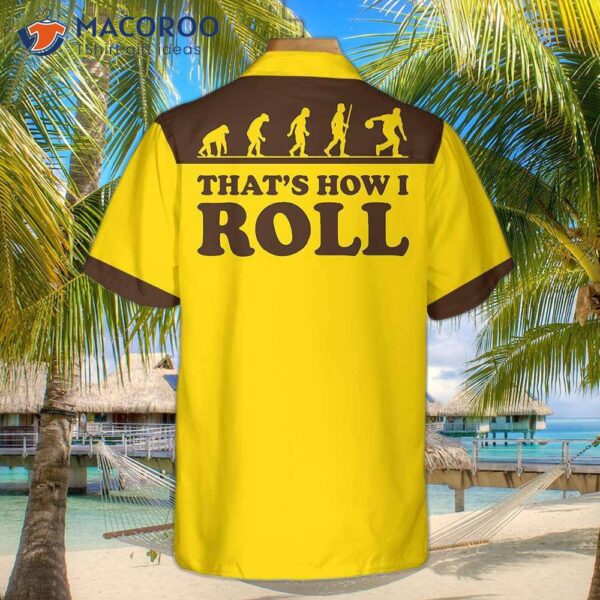 That’s How I Roll: Bowling Evolution Hawaiian Shirt, The Best Gift For A Lover.