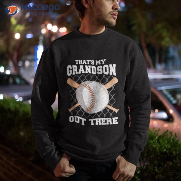 That’s My Grandson Out There Baseball Shirt Grandma