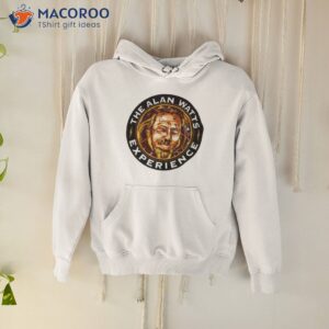 the alan watts joe rogan experience shirt hoodie