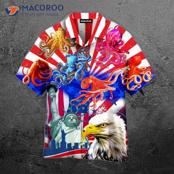 The American Flag, Independence Day, Fourth Of July, An Octopus, Eagle, Statue Liberty, And Hawaiian Shirts.