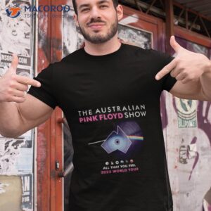 the australian show world tour 2022 pink floyd shirt tshirt 1