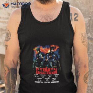 the batman thank you for the memories signatures shirt tank top