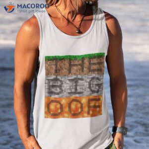 the big oof minecraft style shirt tank top