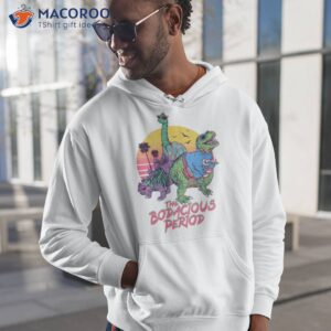 The Bodacious Period Shirt