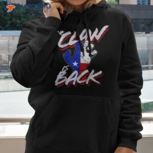 the claw is back shirt hoodie