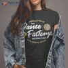 The Dance Factory Parent Child Shirt