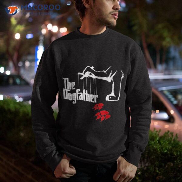 The Dogfather Funny Cool Father’s Day Gift Shirt