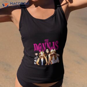 the donnas who invited you shirt tank top 2