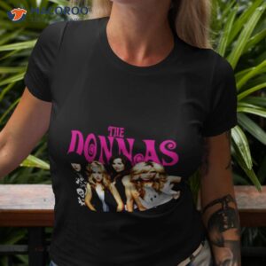 the donnas who invited you shirt tshirt 3