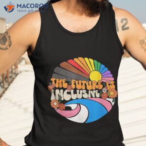 the future is inclusive lgbt flag groovy gay rights pride shirt tank top 3