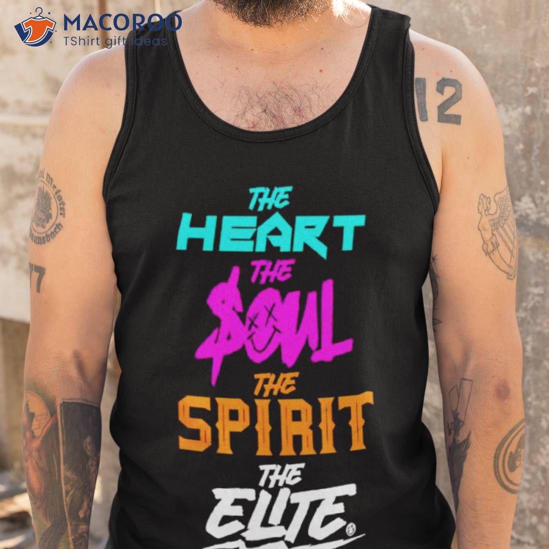 The Heart The Soul The Spirit The Elite Shirt The Heart The Soul The Spirit The Elite Shirt