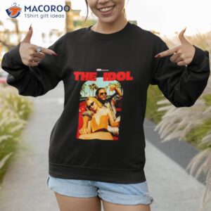 The Idol Shirt 2 the idol shirt sweatshirt