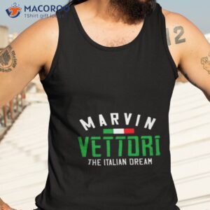 the italian dream marvin vettori shirt tank top 3