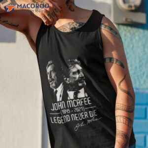 the legend john mcafee shirt tank top 1