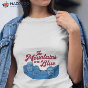 the mountains are blue mt rushmore 2023 t shirt tshirt