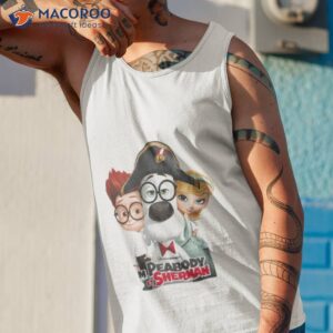 The Pirate Captain Mr Peabody Sherman Shirt 3 the pirate captain mr peabody sherman shirt tank top 1