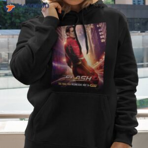 The Poster For The Final Season Of The Flash Has Been Released The Final Run The Cw Fan Gifts Shirt 1 the poster for the final season of the flash has been released the final run the cw fan gifts t shirt hoodie