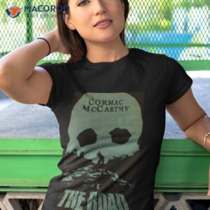 the road cormac mccarthy shirt tshirt 1