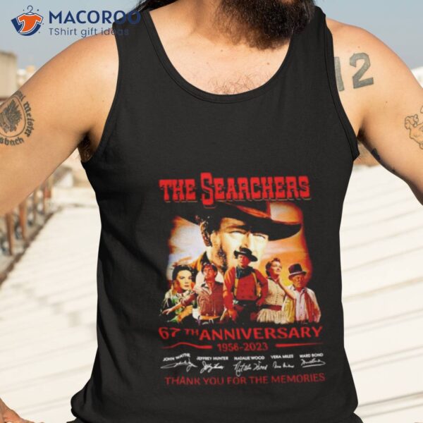 The Searchers 67th Anniversary 1956 2023 Thank You For The Memories Signatures Shirt