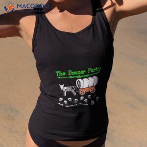 thegoodshirts the donner party shirt tank top 2