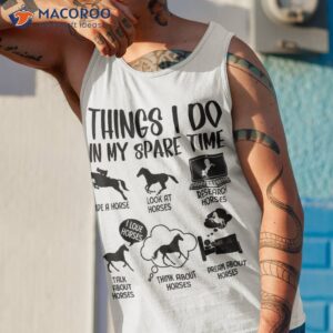 things i do in my spare time horse gifts shirt tank top 1