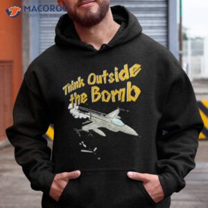 Think Outside The Bomb Shirt 1 think outside the bomb shirt hoodie