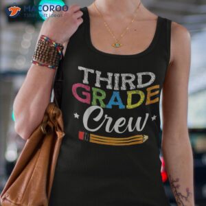 third grade crew back to school 3rd teachers students shirt tank top 4